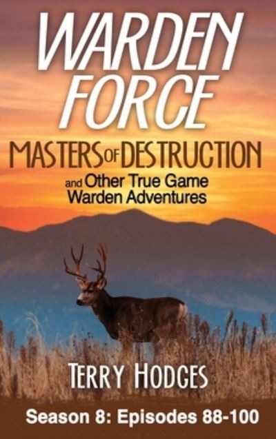 Warden Force - Terry Hodges - Livros - Wise Media Group - 9781629672465 - 14 de julho de 2022