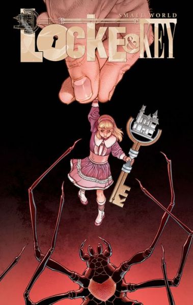 Cover for Joe Hill · Locke &amp; Key: Small World Deluxe Edition - Locke &amp; Key (Innbunden bok) [Special edition] (2017)