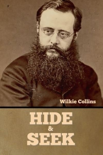 Cover for Wilkie Collins · Hide and Seek (Paperback Book) (2022)