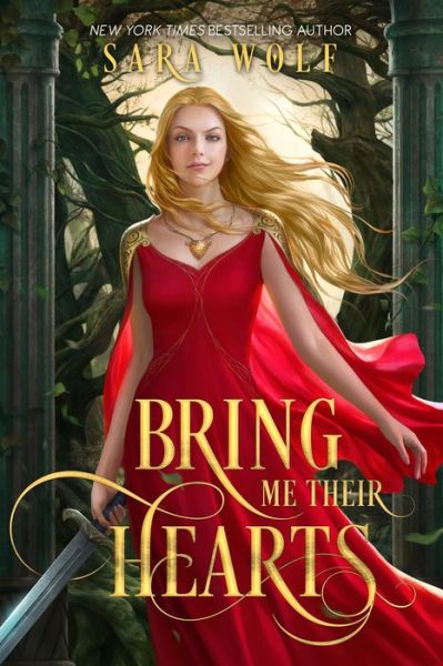 Cover for Sara Wolf · Bring Me Their Hearts - Bring Me Their Hearts (Hardcover Book) (2018)