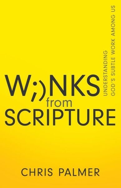 Cover for Chris Palmer · Winks from Scripture (Paperback Book) (2022)