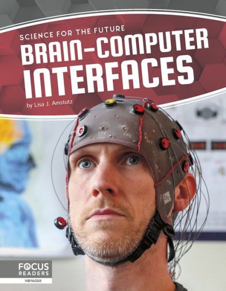 Cover for Lisa J. Amstutz · Brain-Computer Interfaces - Science for the Future (Paperback Book) (2019)