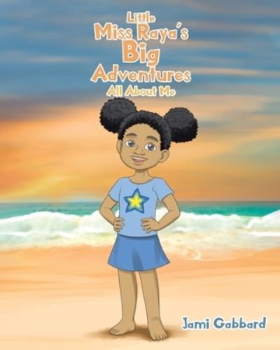 Cover for Jami Gabbard · Little Miss Raya's Big Adventures (Paperback Book) (2019)