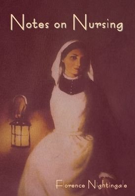 Cover for Florence Nightingale · Notes on Nursing (Hardcover bog) (2021)
