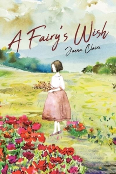 Cover for Janna Claire · A Fairy's Wish (Paperback Book) (2019)