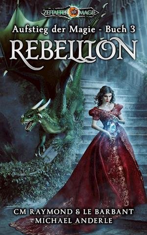 Cover for CM Raymond · Rebellion (Paperback Book) (2021)