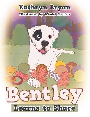 Cover for Kathryn Bryan · Bentley Learns to Share (Paperback Book) (2020)