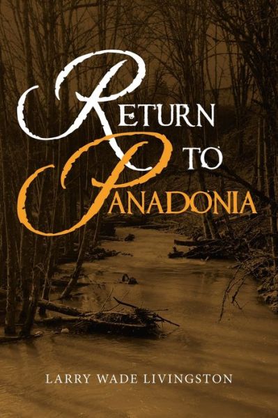 Cover for Larry Wade Livingston · Return to Panadonia (Paperback Book) (2021)