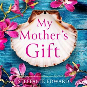 Cover for Steffanie Edward · My Mother's Gift (CD) (2022)