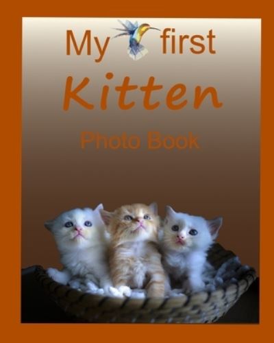 Cover for Animal Memories · My first Kitten Photo book (Paperback Book) (2019)