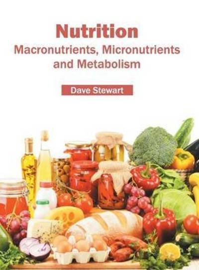 Cover for Research and Education Association · Nutrition: Macronutrients, Micronutrients and Metabolism (Hardcover Book) (2016)