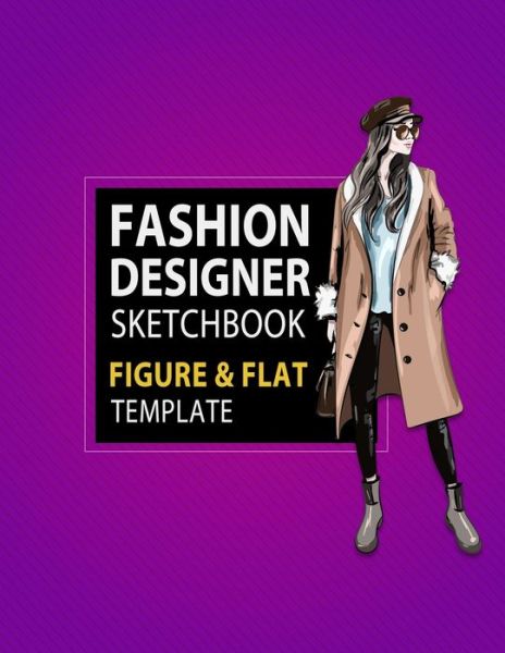 Cover for Lance Derrick · Fashion Designer Sketchbook Figure &amp; Flat Template (Paperback Book) (2019)