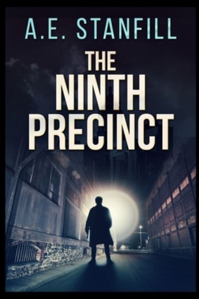 Cover for A E Stanfill · The Ninth Precinct (Paperback Book) (2021)