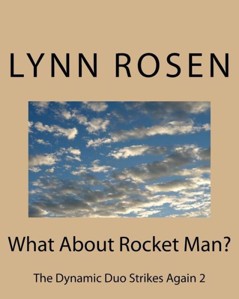 Cover for Lynn Rosen · What About Rocket Man? (Paperback Book) (2018)