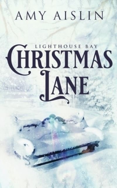 Cover for Amy Aislin · Christmas Lane - Lighthouse Bay (Paperback Book) (2018)