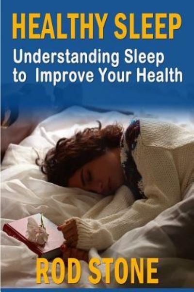 Cover for Rod Stone · Healthy Sleep (Paperback Book) (2018)