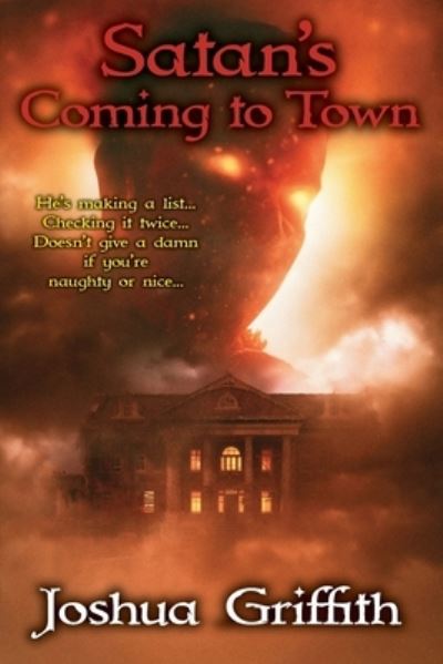 Cover for Joshua Griffith · Satan's Coming to Town (Book) (2023)