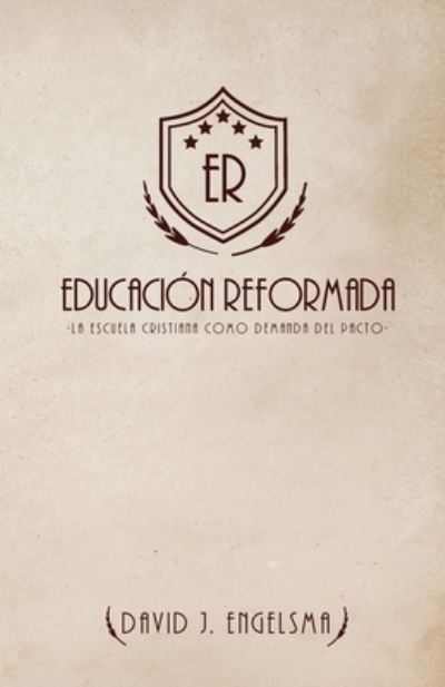 Cover for David J. Engelsma · Educación Reformada (Book) (2022)