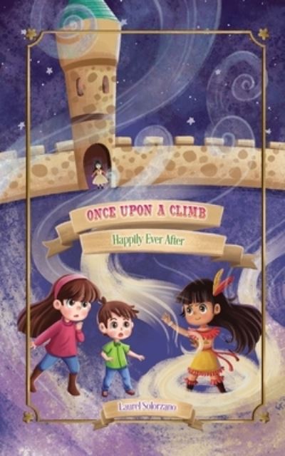 Cover for Laurel Solorzano · Once upon a Climb (Happily Ever after, Book #2) (Book) (2022)