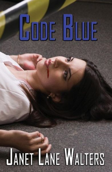 Cover for Janet Lane Walters · Code Blue (Paperback Book) (2014)