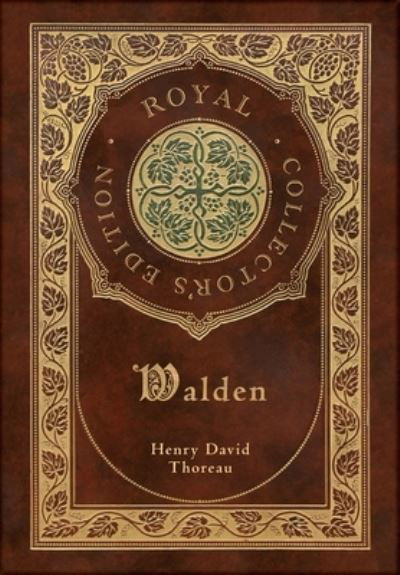 Cover for Henry David Thoreau · Walden (Royal Collector's Edition) (Case Laminate Hardcover with Jacket) (Inbunden Bok) [Royal Collector's edition] (2020)