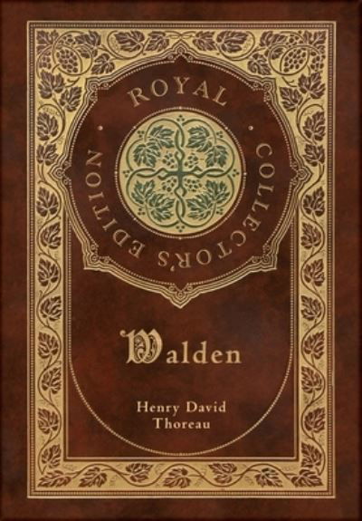 Cover for Henry David Thoreau · Walden (Royal Collector's Edition) (Case Laminate Hardcover with Jacket) (Hardcover bog) [Royal Collector's edition] (2020)