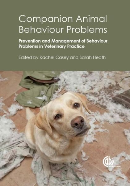 Cover for Rachel A. Casey · Companion Animal Behaviour Problems: Prevention and Management of Behaviour Problems in Veterinary Practice (Pocketbok) (2022)