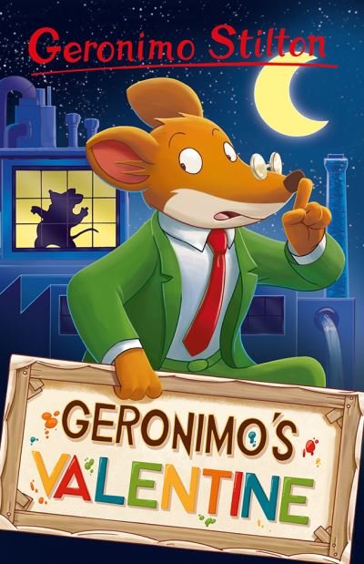 Cover for Geronimo Stilton · Geronimo Stilton: Geronimo’s Valentine - Geronimo Stilton - Series 5 (Paperback Book) (2022)
