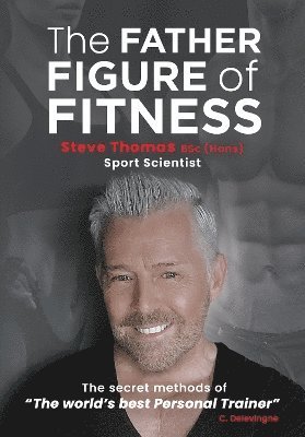 Cover for Steve Thomas · The Father Figure of Fitness (Paperback Book) (2023)