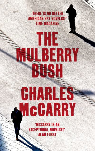 Cover for Charles McCarry · The Mulberry Bush (N/A) (2015)
