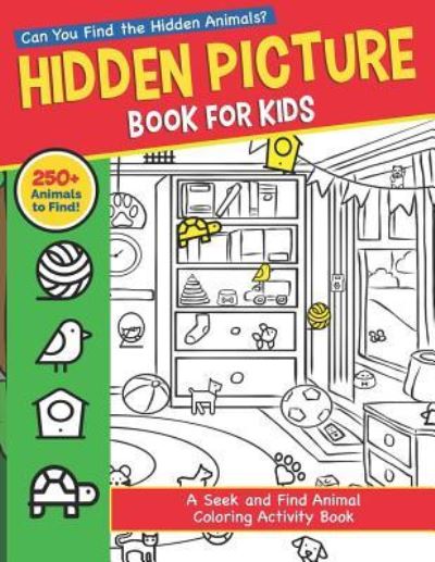 Hidden Picture Book for Kids - Brooke Summers - Kirjat - Independently Published - 9781792846465 - lauantai 29. joulukuuta 2018