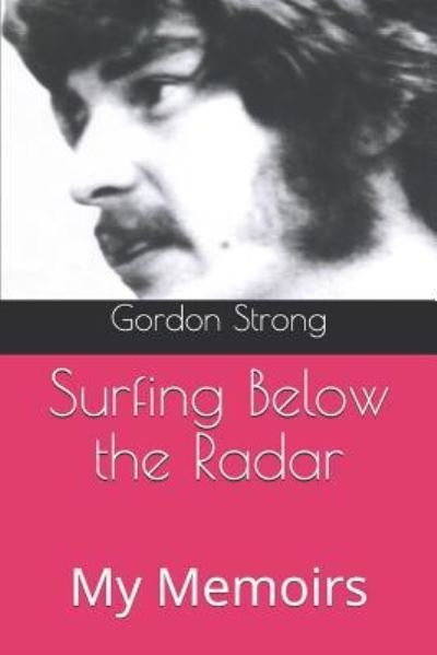 Cover for Gordon Strong · Surfing Below the Radar (Taschenbuch) (2019)