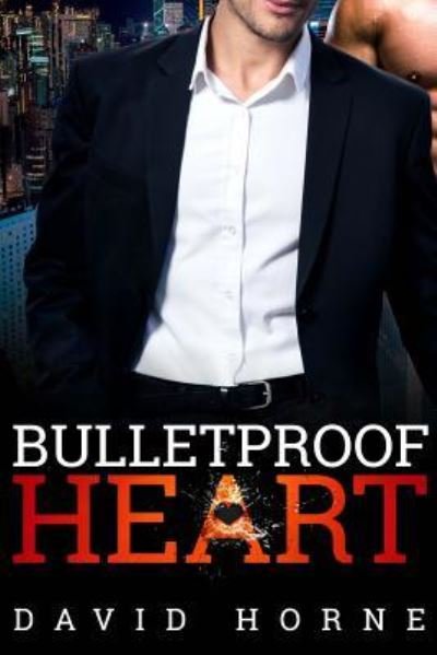 Cover for David Horne · Bulletproof Heart (Paperback Book) (2019)