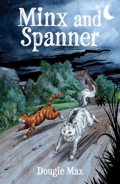 Cover for Dougie Max · Minx and Spanner (Paperback Book) (2023)