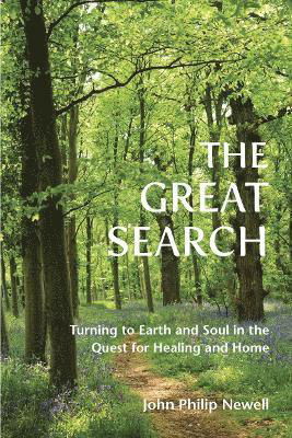 Cover for John Philip Newell · The Great Search: Turning to Earth and Soul in the Quest for Healing and Home (Paperback Book) (2024)