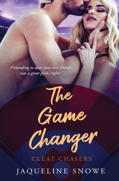 Cover for Jaqueline Snowe · The Game Changer (Paperback Bog) (2021)