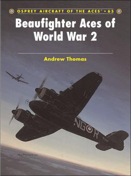 Cover for Andrew Thomas · Beaufighter Aces of World War 2 - Aircraft of the Aces (Taschenbuch) (2005)