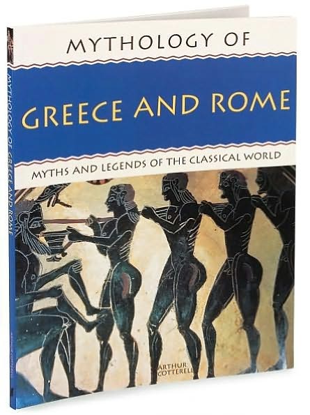 Cover for Arthur Cotterell · Mythology of Greece and Rome (Paperback Book) (2016)