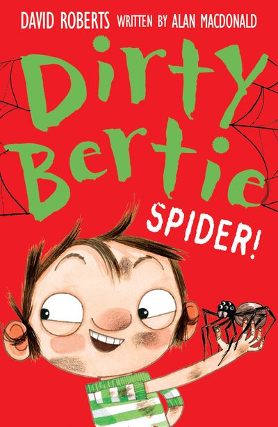 Cover for Alan MacDonald · Spider! - Dirty Bertie (Taschenbuch) (2019)