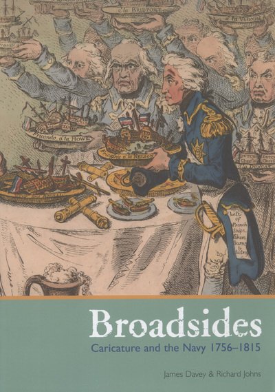 Cover for James Davey · Broadsides: Caricatures and the Navy 1756-1815 (Paperback Book) (2013)