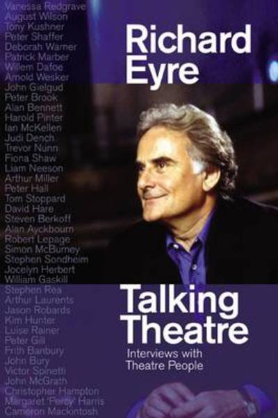 Cover for Richard Eyre · Talking Theatre (Hardcover Book) (2009)
