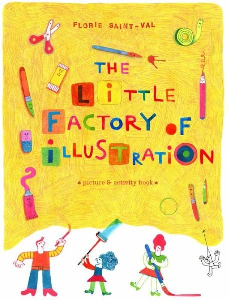Cover for Tate Publishing · The Little Factory of Illustration (Hardcover Book) (2014)