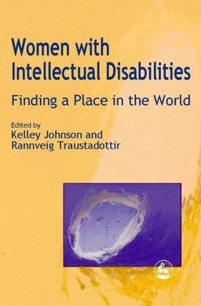 Cover for Kelley Johnson · Women With Intellectual Disabilities: Finding a Place in the World (Paperback Book) (2000)