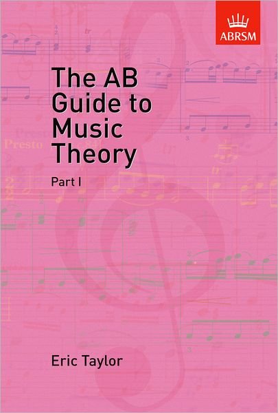 Cover for Eric Taylor · The AB Guide to Music Theory, Part I (Partituren) (1989)