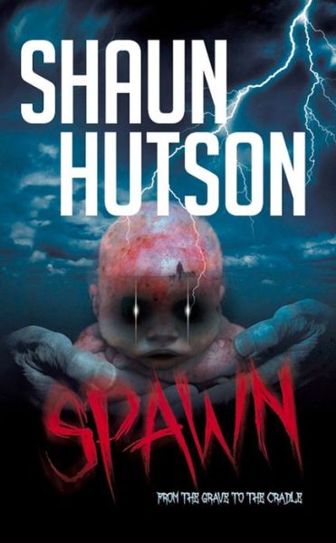 Cover for Shaun Hutson · Spawn (Taschenbuch) (2013)