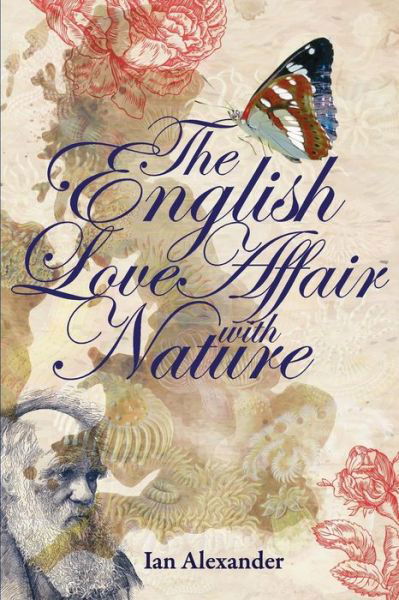 Cover for Ian Alexander · The English Love Affair with Nature (Paperback Book) (1915)