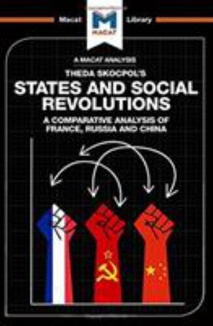 States and Social Revolutions - The Macat Library - Riley Quinn - Books - Macat International Limited - 9781912303465 - July 15, 2017