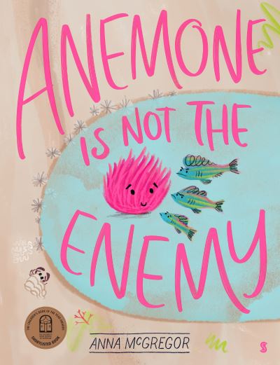 Cover for Anna McGregor · Anemone is not the Enemy (Hardcover Book) (2021)