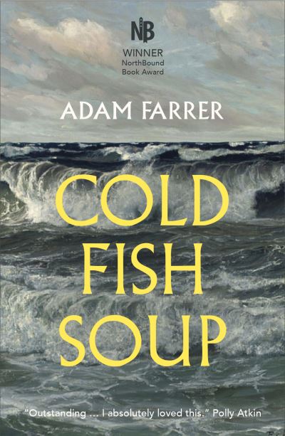 Cover for Adam Farrer · Cold Fish Soup (Paperback Book) (2022)