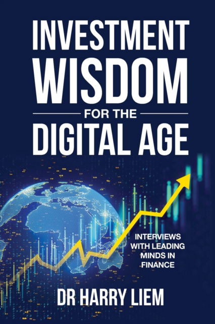 Cover for Harry Liem · Investment Wisdom For The Digital Age (Paperback Book) (2019)